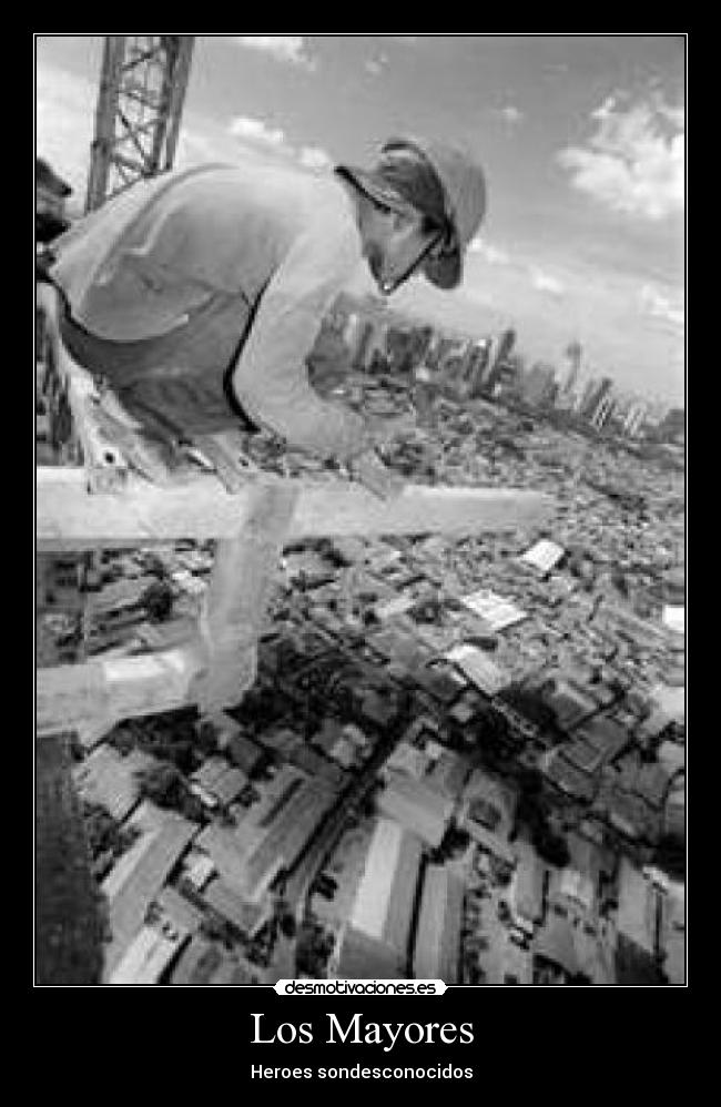 Los Mayores - Heroes sondesconocidos