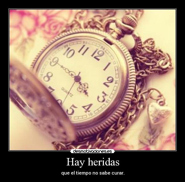 Hay heridas - 