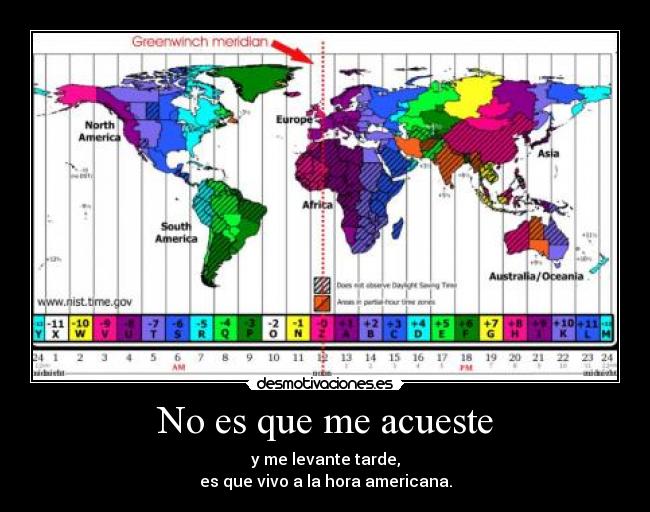 No es que me acueste -