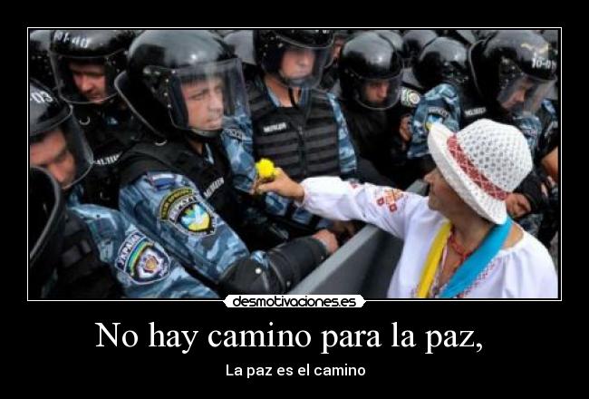 No hay camino para la paz,  - 
