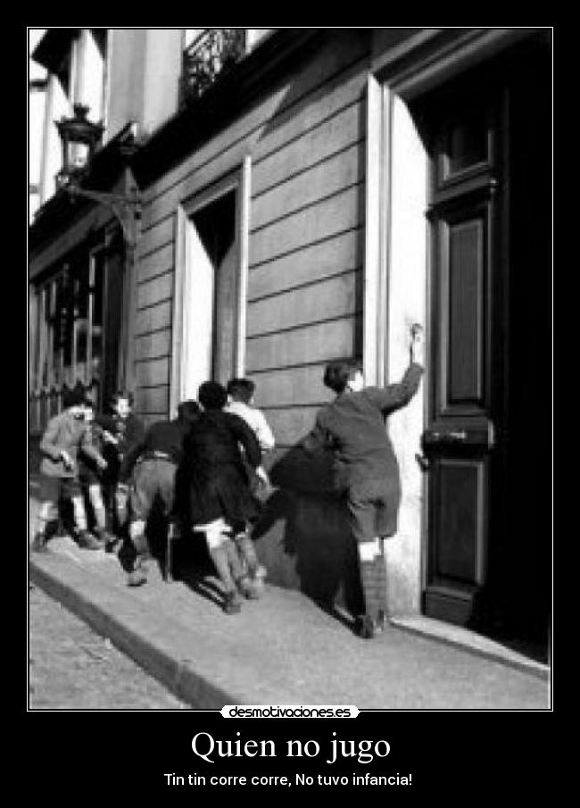 Quien no jugo -