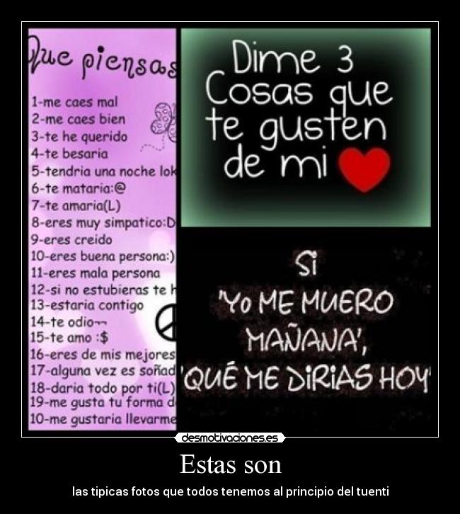 Estas son - las tipicas fotos que todos tenemos al principio del tuenti