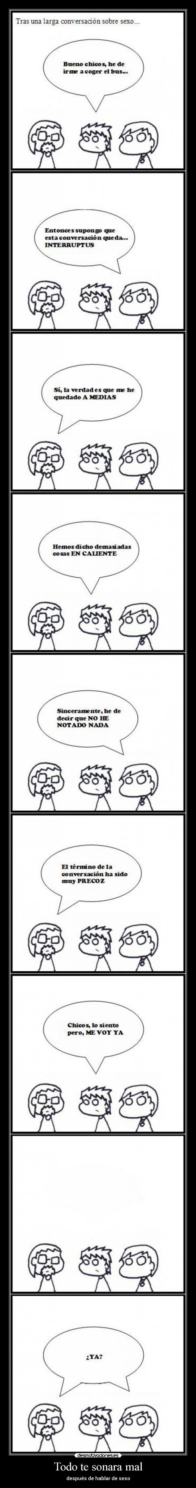 Todo te sonara mal -