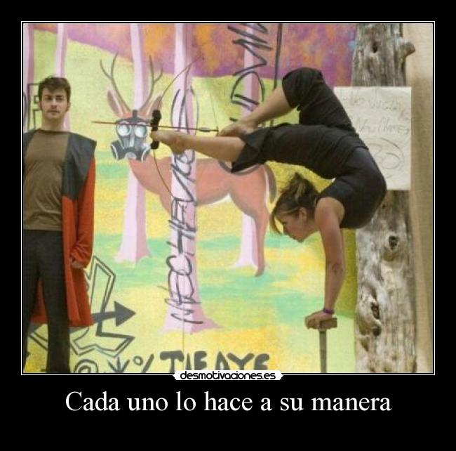 Cada uno lo hace a su manera - 