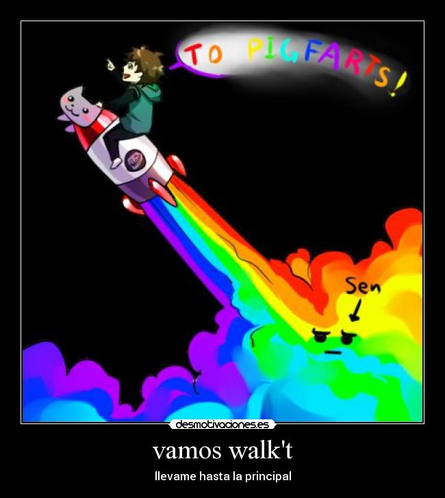 vamos walkt - llevame hasta la principal