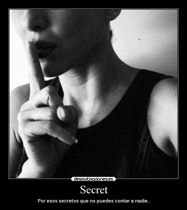 Secret -