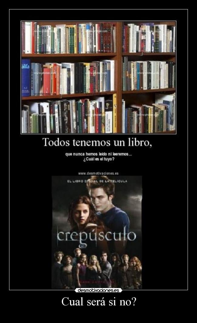 carteles crepusculo libro leer faaa97 desmotivaciones