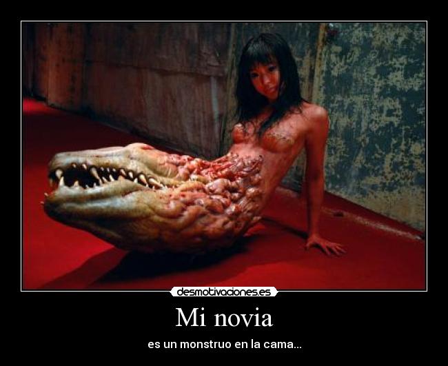 Mi novia - es un monstruo en la cama...