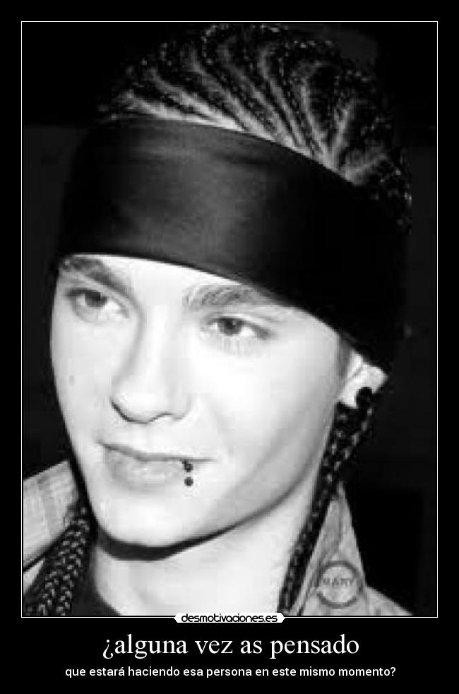 ¿alguna vez as pensado -