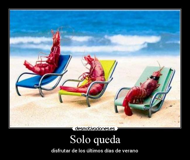 Solo queda -