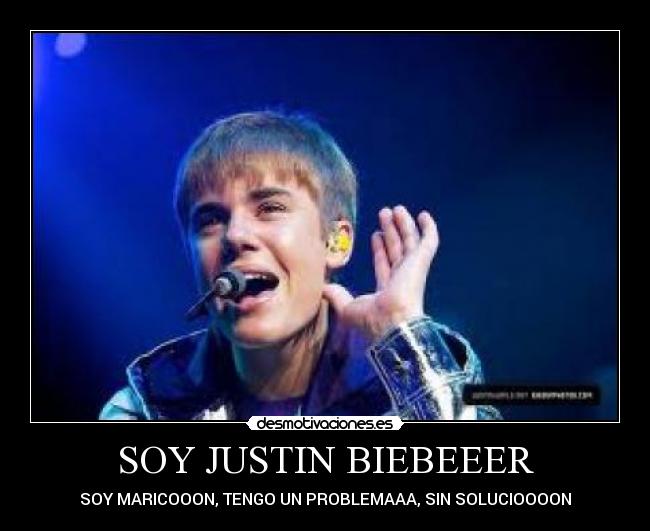 SOY JUSTIN BIEBEEER - 