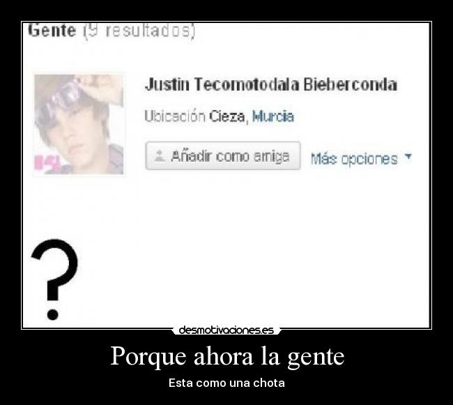 Porque ahora la gente - Esta como una chota