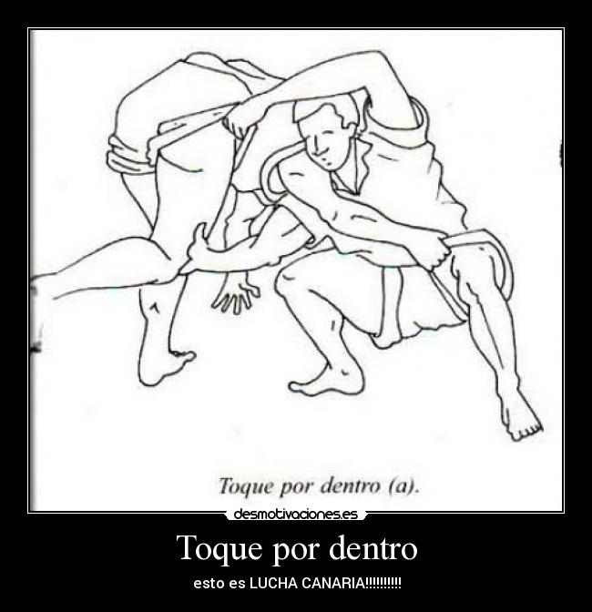 Toque por dentro - esto es LUCHA CANARIA!!!!!!!!!!