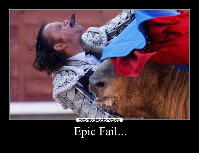 Epic Fail... -