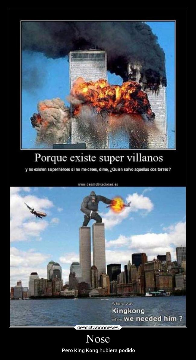 Nose - Pero King Kong hubiera podido