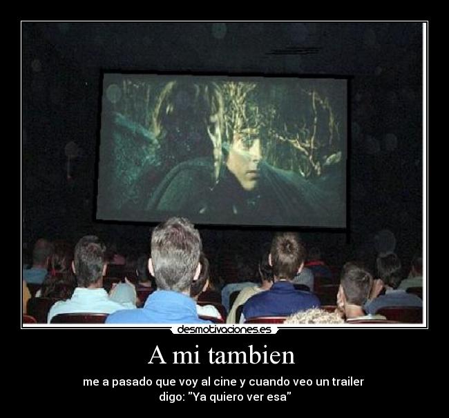 A mi tambien -
