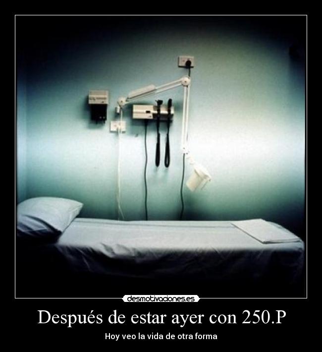 Después de estar ayer con 250.P - 