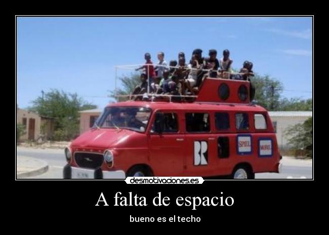 A falta de espacio - 