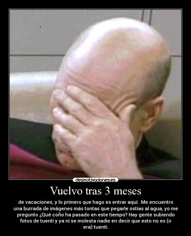 Vuelvo tras 3 meses - 