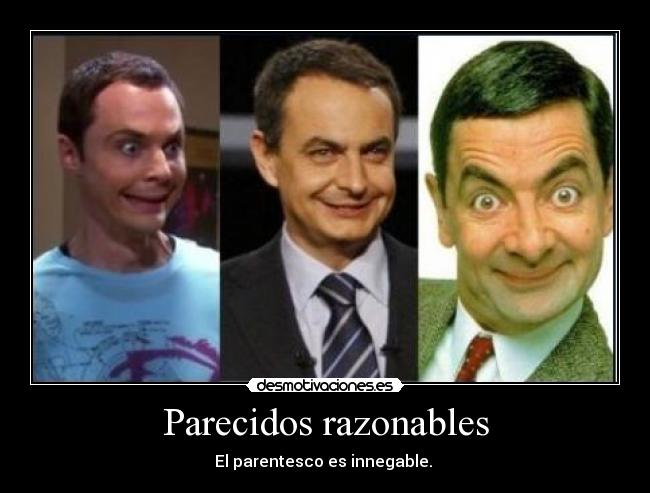 Parecidos razonables -