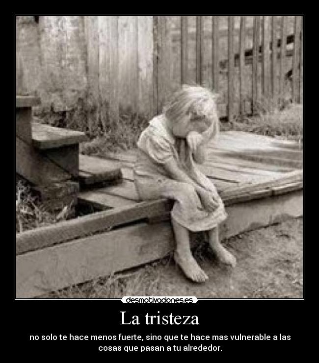 La tristeza -