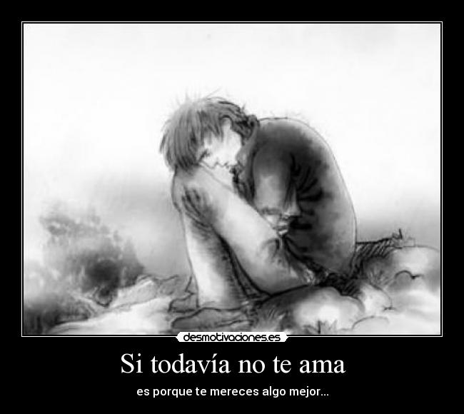 Si todavía no te ama -