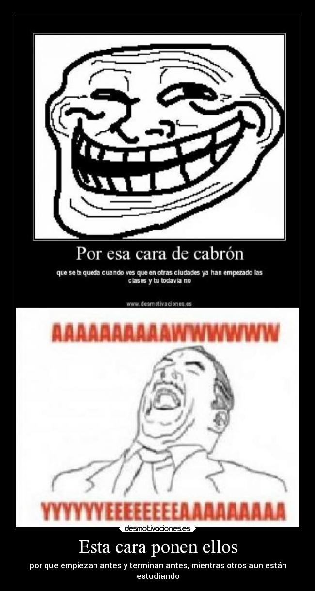 Esta cara ponen ellos -