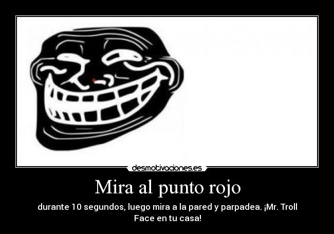 Mira al punto rojo -