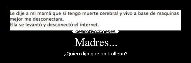 Madres... -