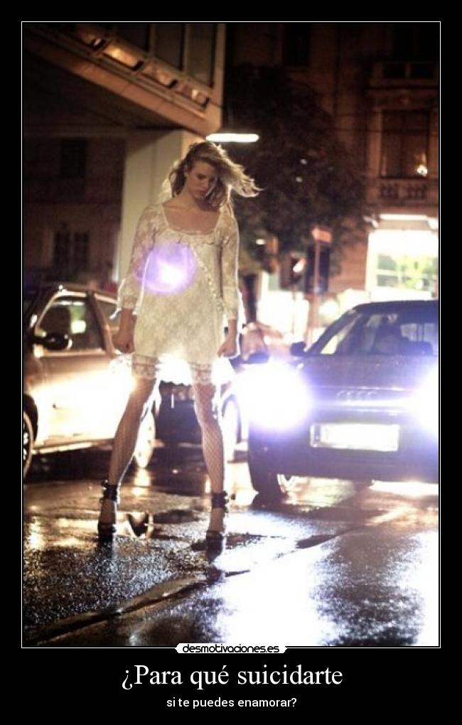 ¿Para qué suicidarte -