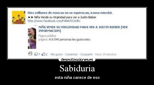 Sabiduria - esta niña carece de eso