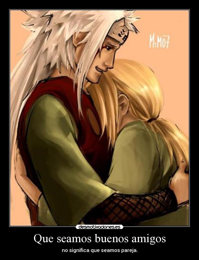 Que seamos buenos amigos - no significa que seamos pareja.