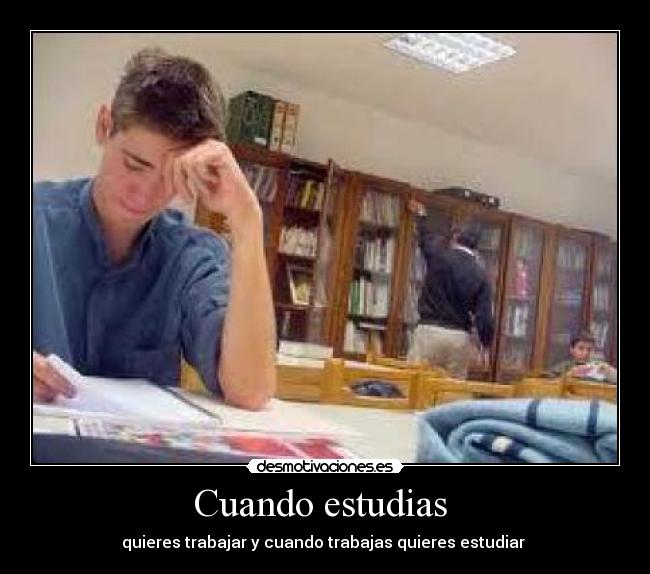 Cuando estudias  - 