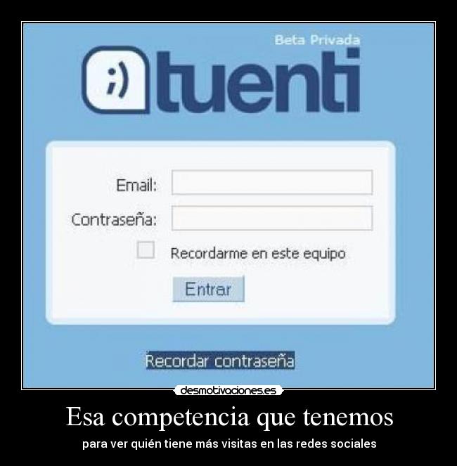 Esa competencia que tenemos - 