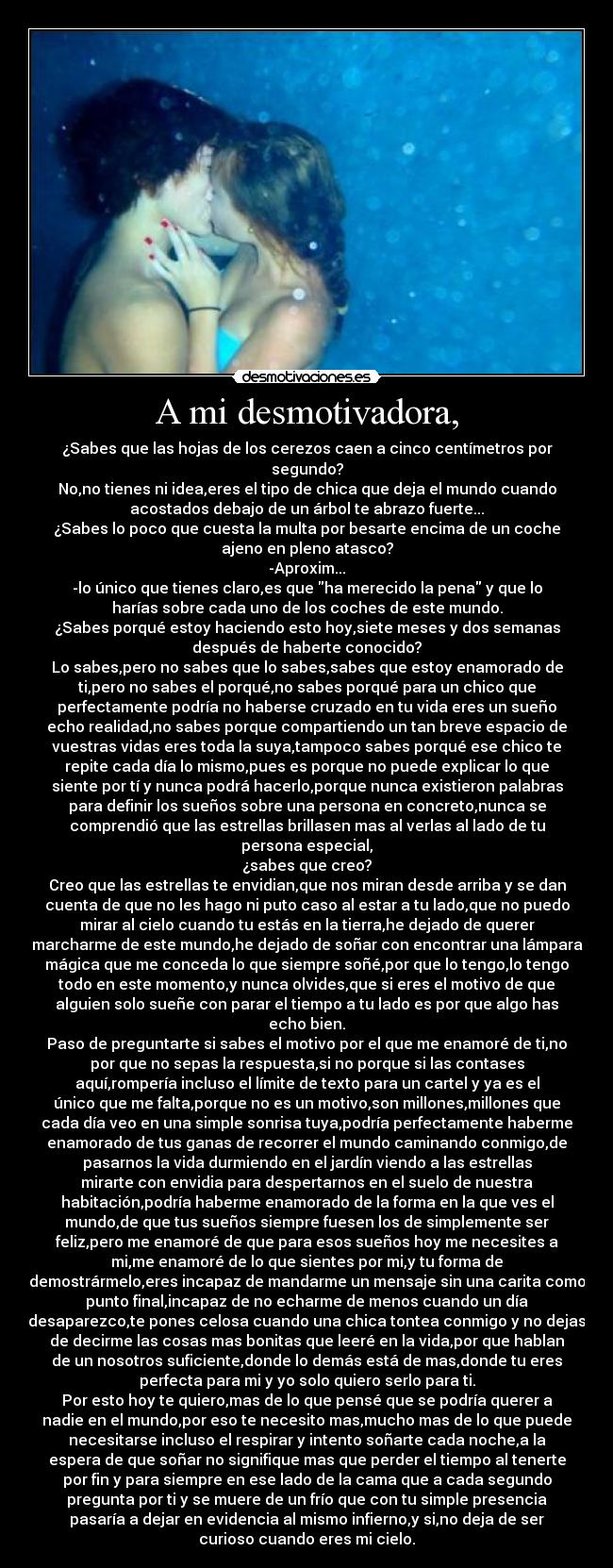 A mi desmotivadora, -