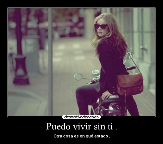 Puedo vivir sin ti . - 