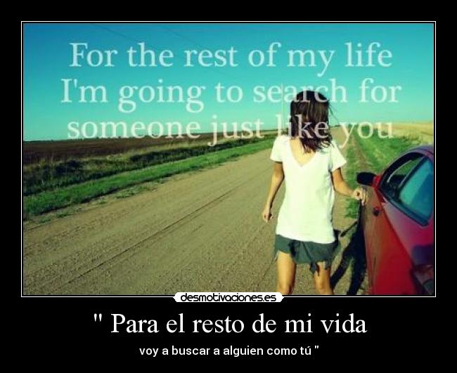 Para el resto de mi vida -
