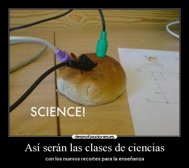 Así serán las clases de ciencias - con los nuevos recortes para la enseñanza