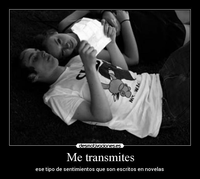 Me transmites - 
