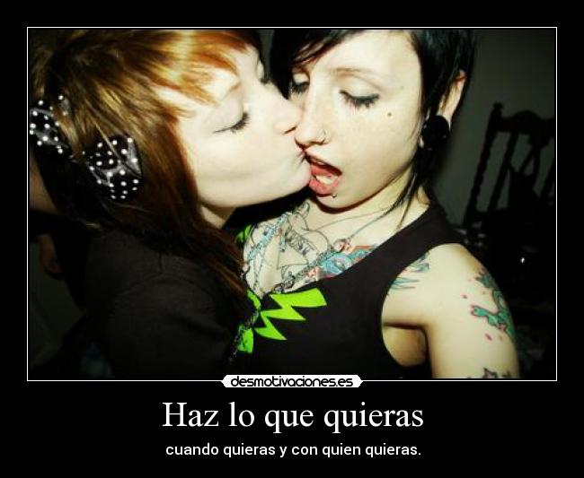 Haz lo que quieras -