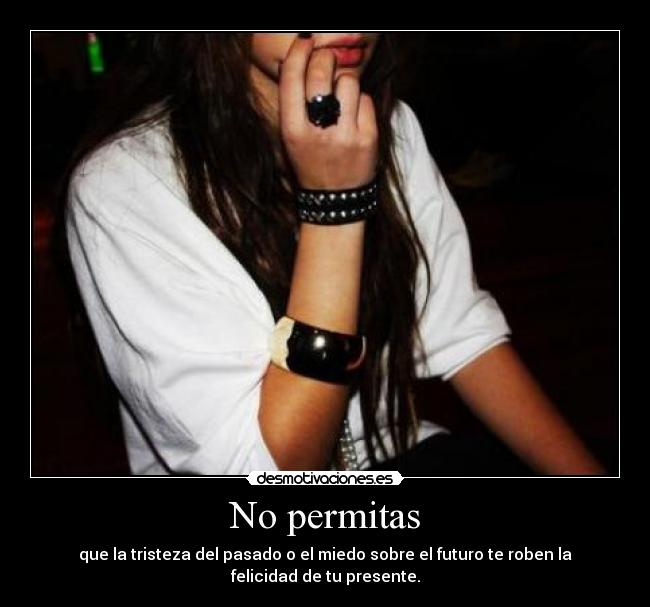 No permitas -