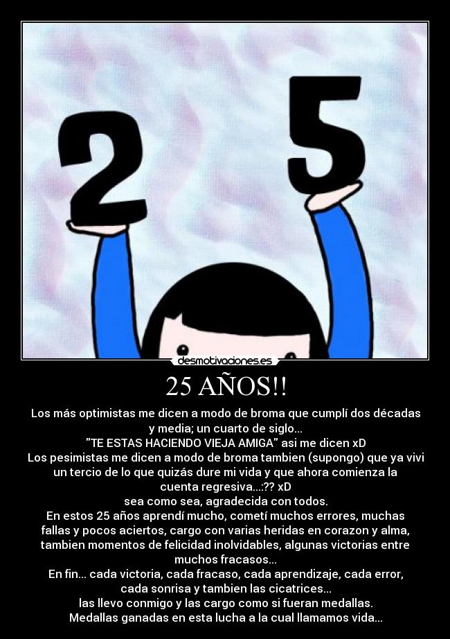 25 AÑOS!! -