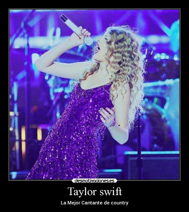 Taylor swift -