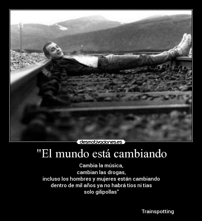 El mundo está cambiando -