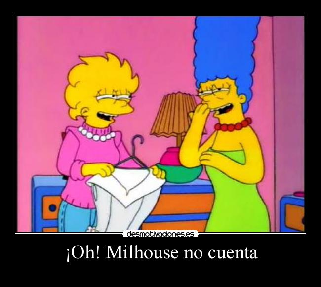 carteles milhouse desmotivaciones