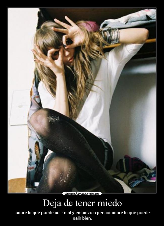 Deja de tener miedo - 