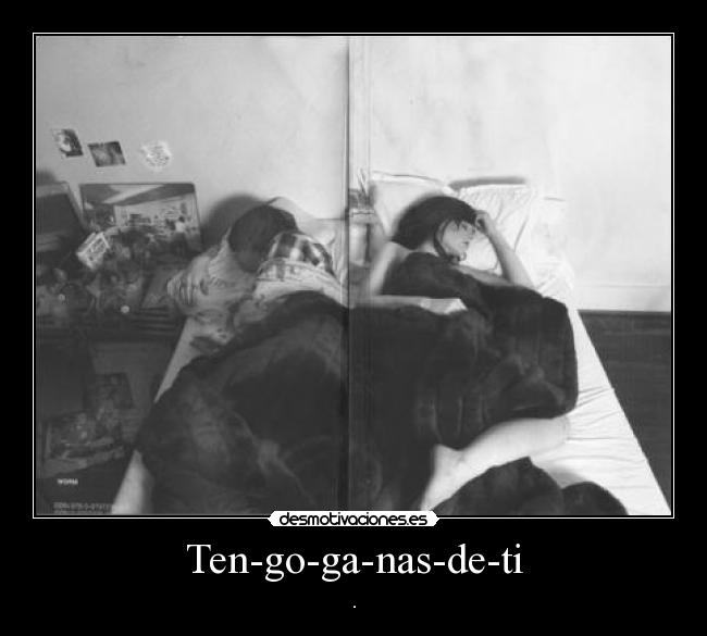 Ten-go-ga-nas-de-ti - 