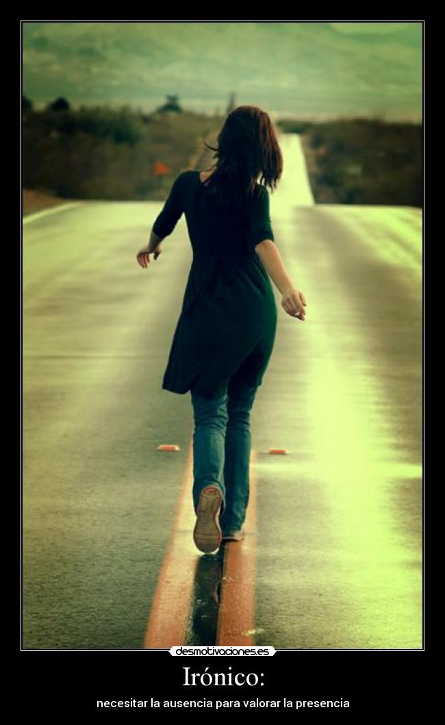 Irónico: - 