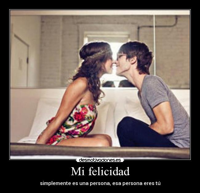 Mi felicidad - 
