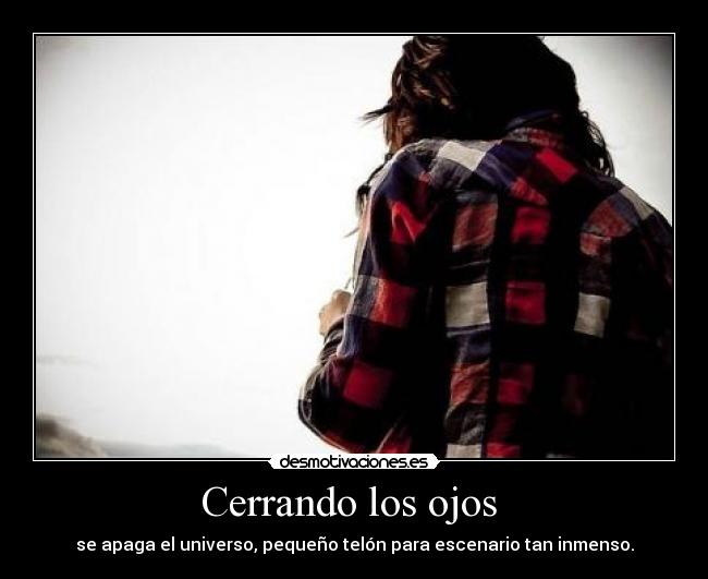 Cerrando los ojos  - 
